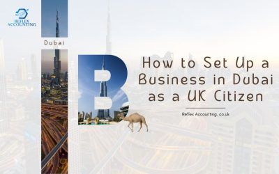 How to Set Up a Business in Dubai as a UK Citizen