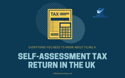 Everything You Need to Know About Filing a Self-Assessment Tax Return in the UK