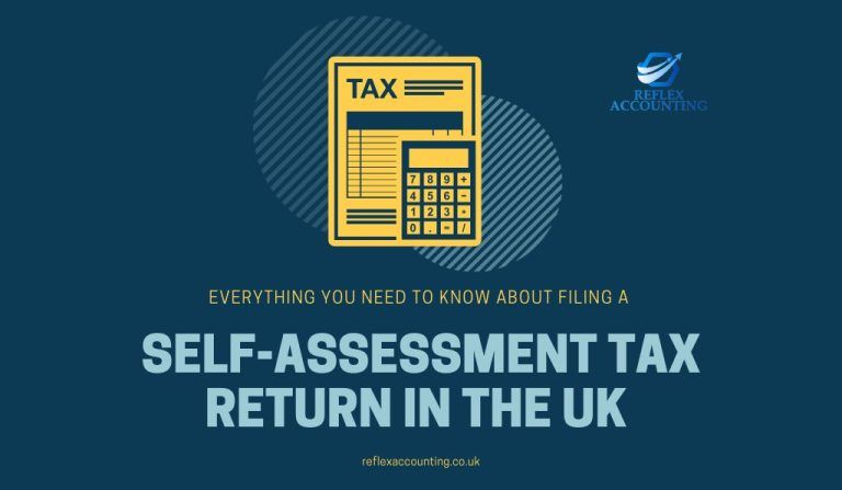 Everything You Need to Know About Filing a Self-Assessment Tax Return in the UK